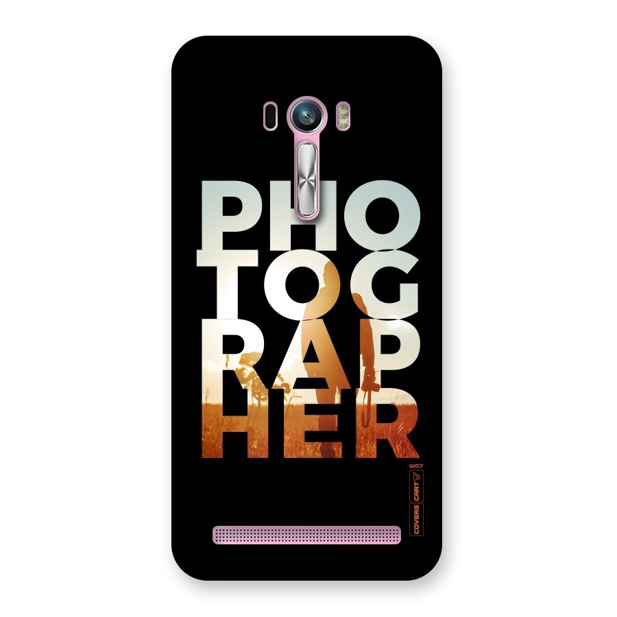 Photographer Typography Back Case for Zenfone Selfie