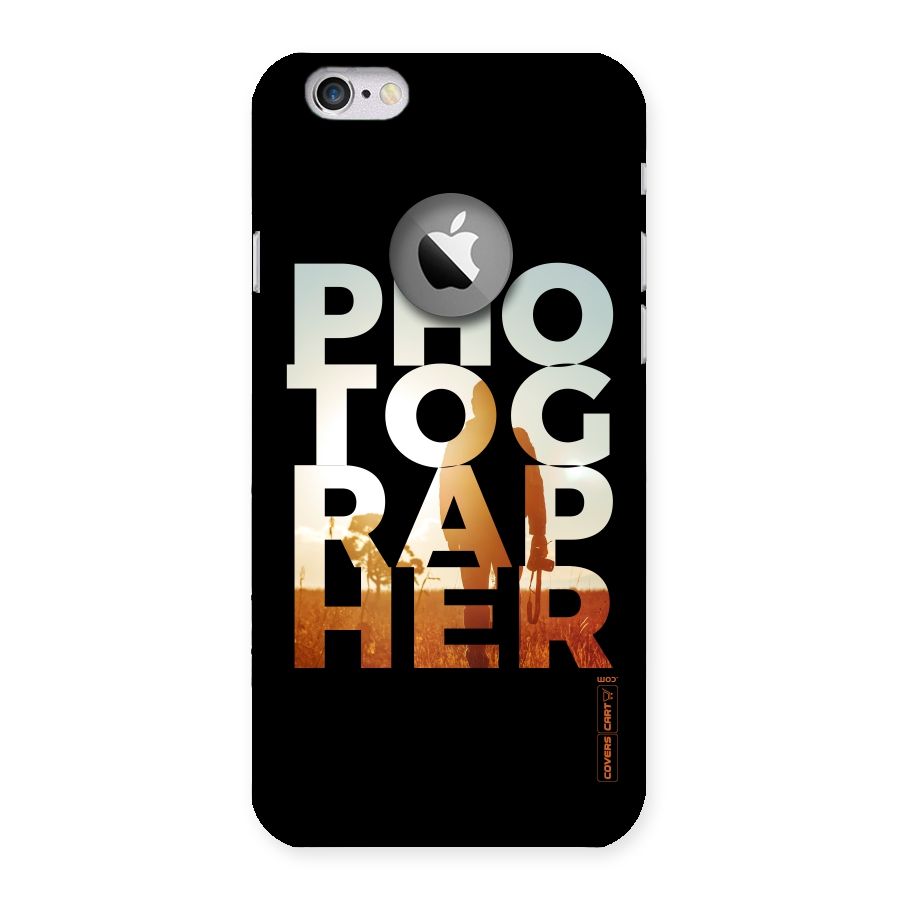 Photographer Typography Back Case for iPhone 6 Logo Cut