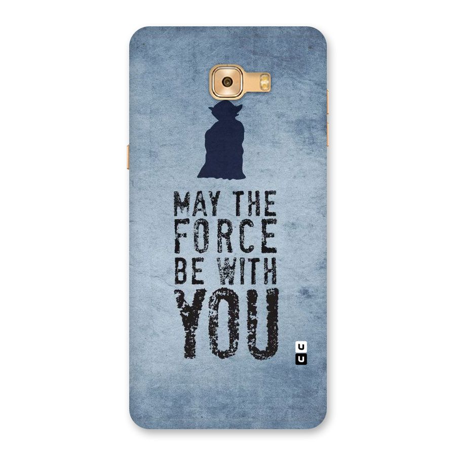 Power With You Back Case for Galaxy C9 Pro
