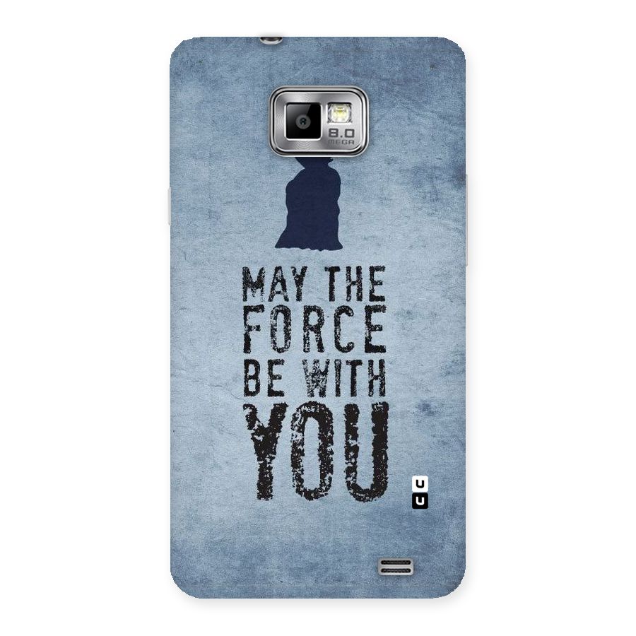 Power With You Back Case for Galaxy S2
