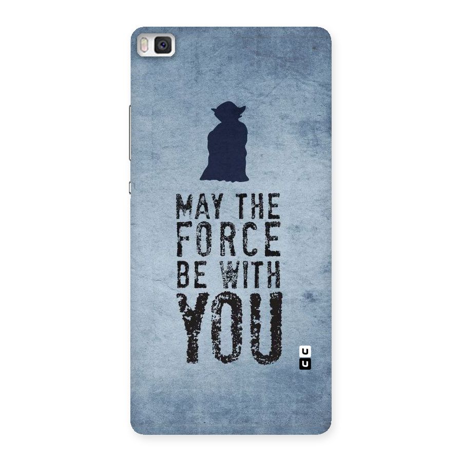 Power With You Back Case for Huawei P8