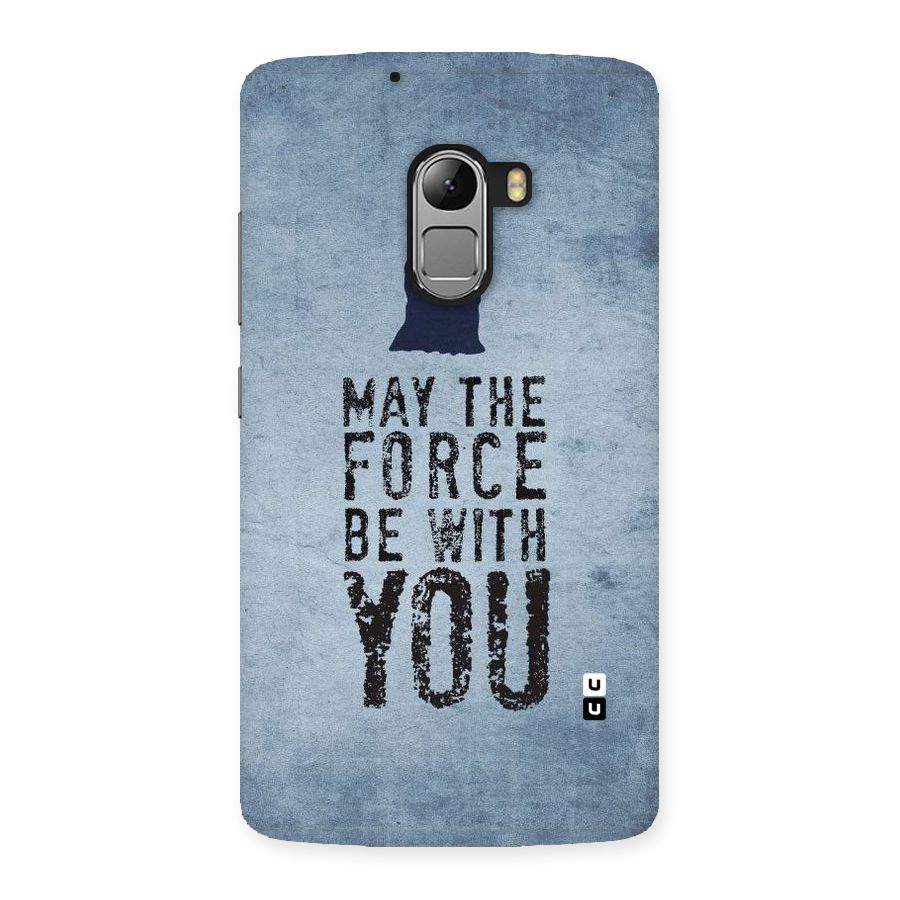 Power With You Back Case for Lenovo K4 Note
