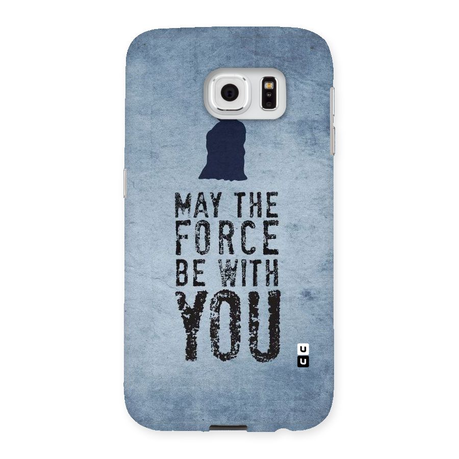 Power With You Back Case for Samsung Galaxy S6
