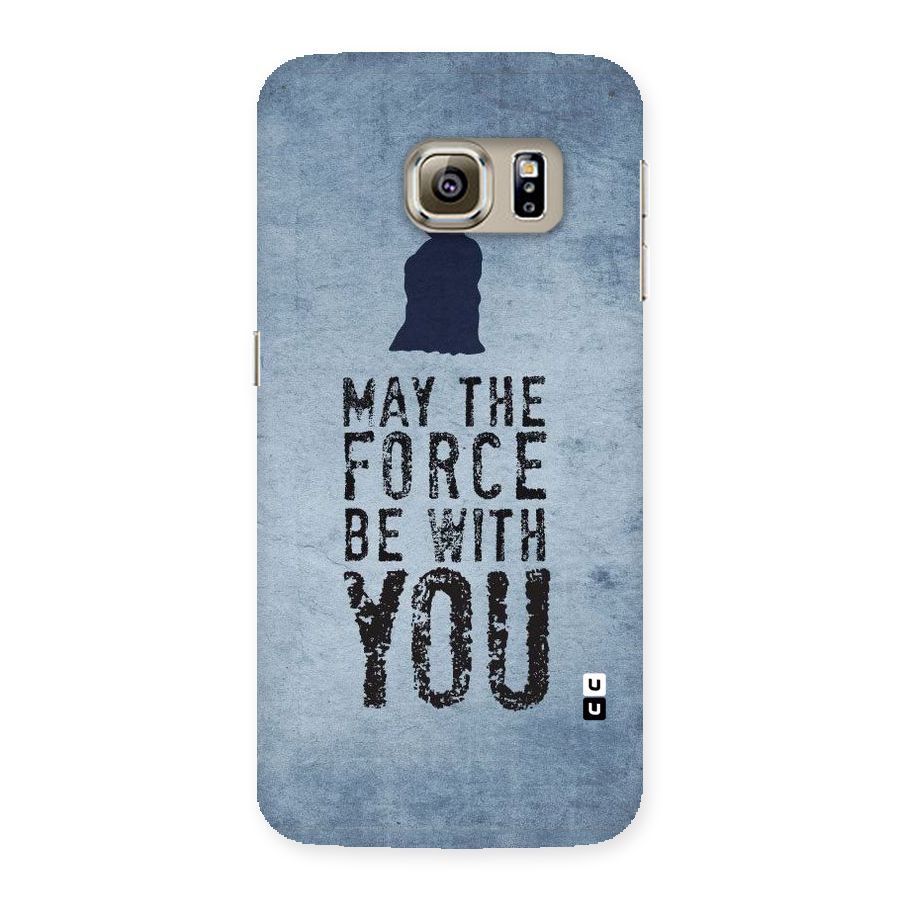 Power With You Back Case for Samsung Galaxy S6 Edge Plus