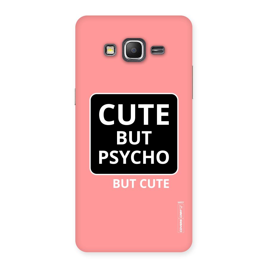 Psycho But Cute Back Case for Galaxy Grand Prime