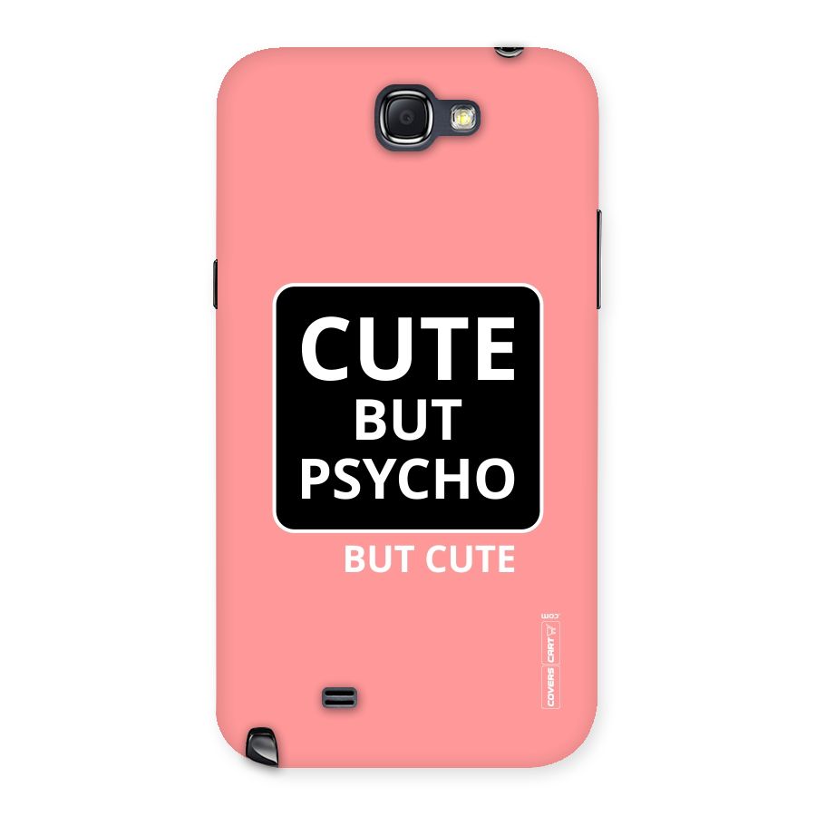 Psycho But Cute Back Case for Galaxy Note 2