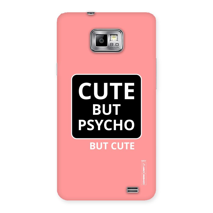 Psycho But Cute Back Case for Galaxy S2