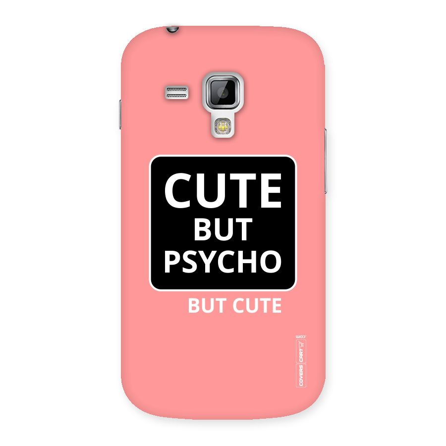 Psycho But Cute Back Case for Galaxy S Duos
