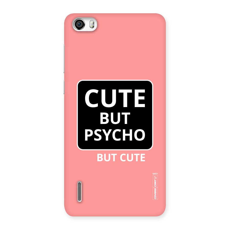 Psycho But Cute Back Case for Honor 6