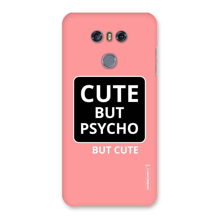 Psycho But Cute Back Case for LG G6