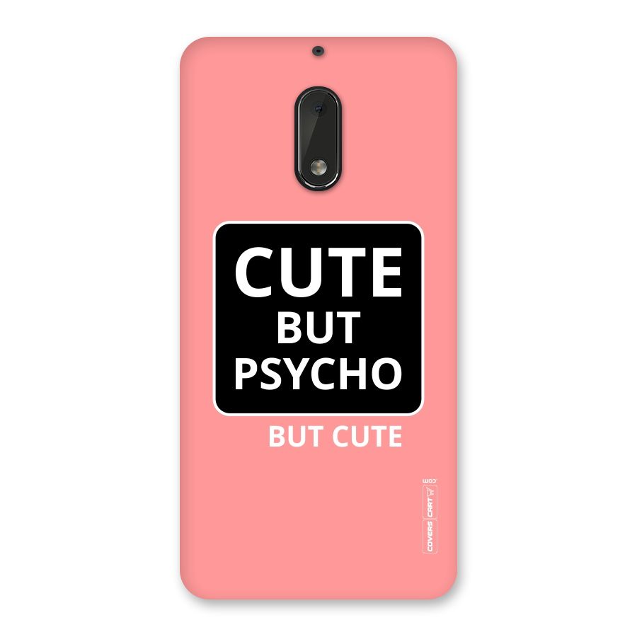Psycho But Cute Back Case for Nokia 6