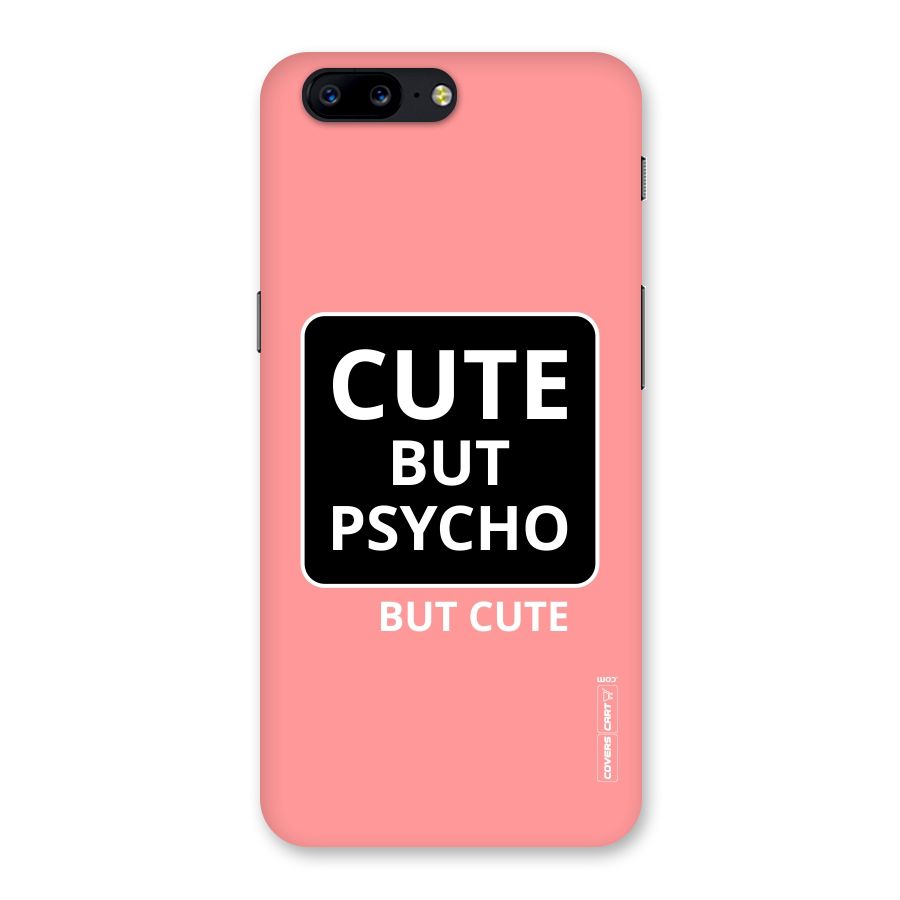 Psycho But Cute Back Case for OnePlus 5