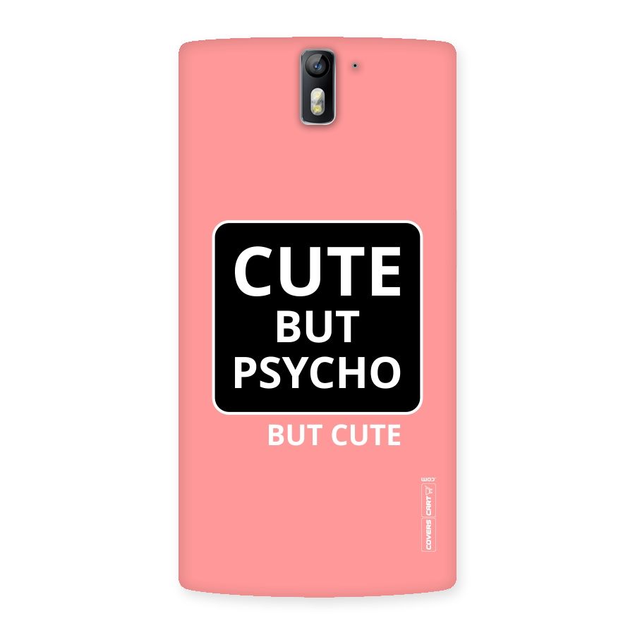 Psycho But Cute Back Case for One Plus One