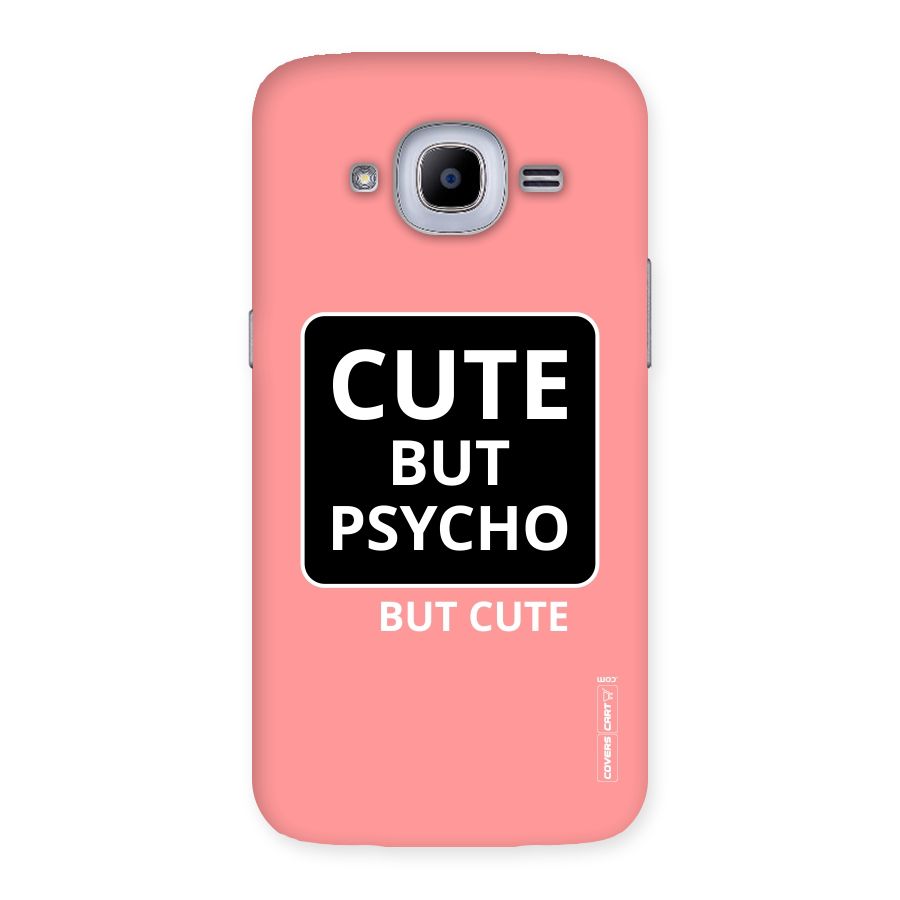 Psycho But Cute Back Case for Samsung Galaxy J2 2016