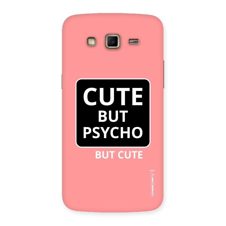 Psycho But Cute Back Case for Samsung Galaxy Grand 2