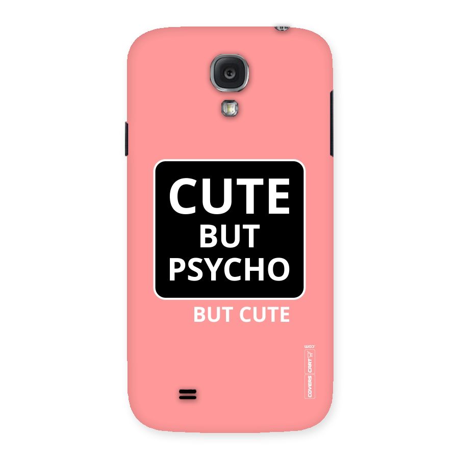 Psycho But Cute Back Case for Samsung Galaxy S4
