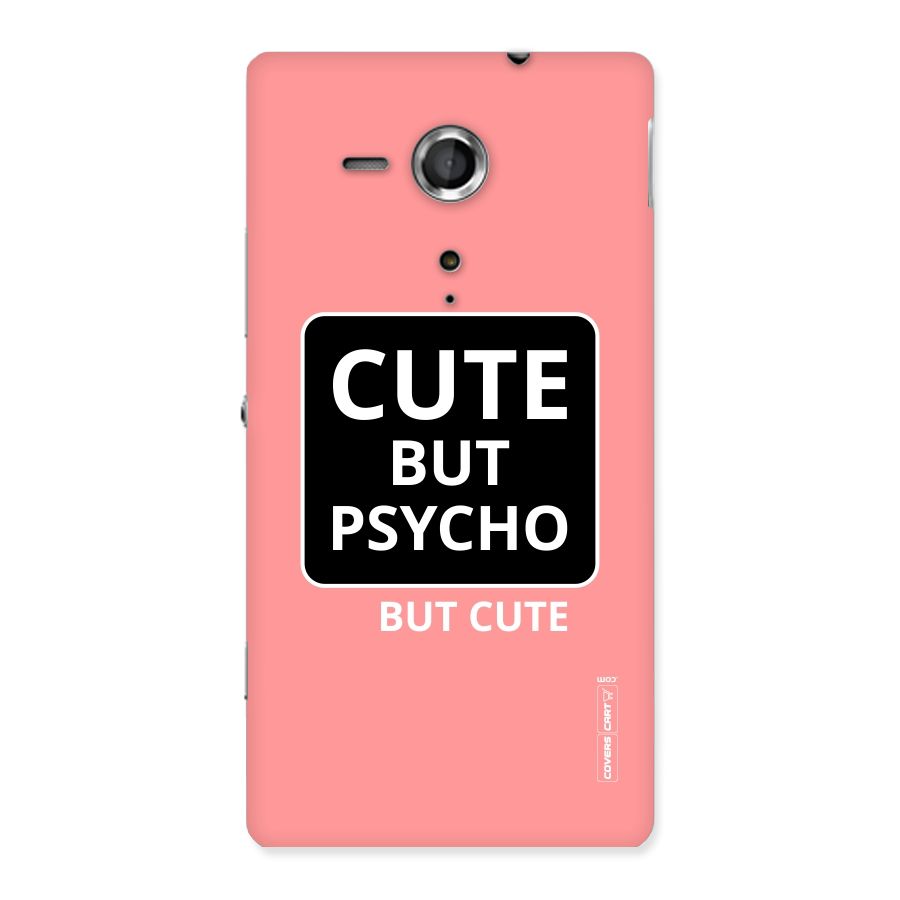 Psycho But Cute Back Case for Sony Xperia SP
