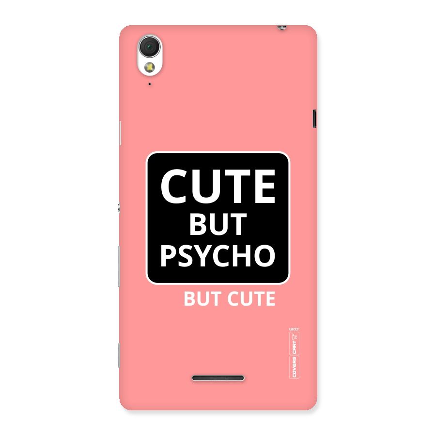 Psycho But Cute Back Case for Sony Xperia T3