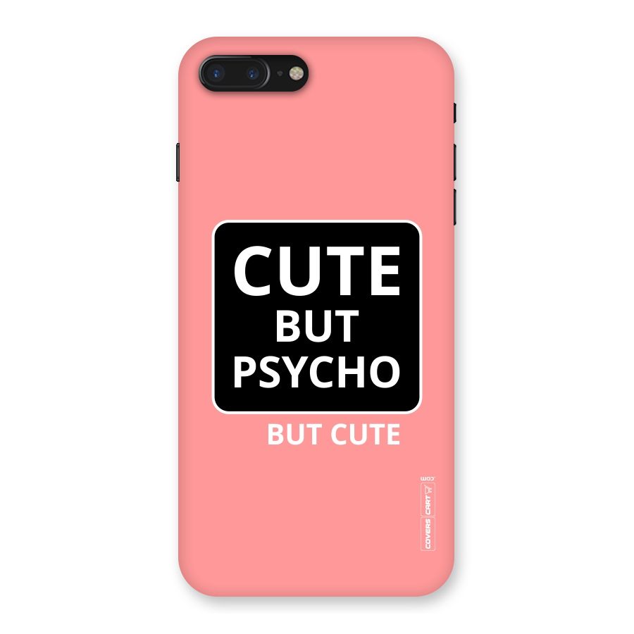 Psycho But Cute Back Case for iPhone 7 Plus