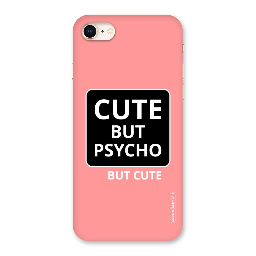 Psycho But Cute Back Case for iPhone 8
