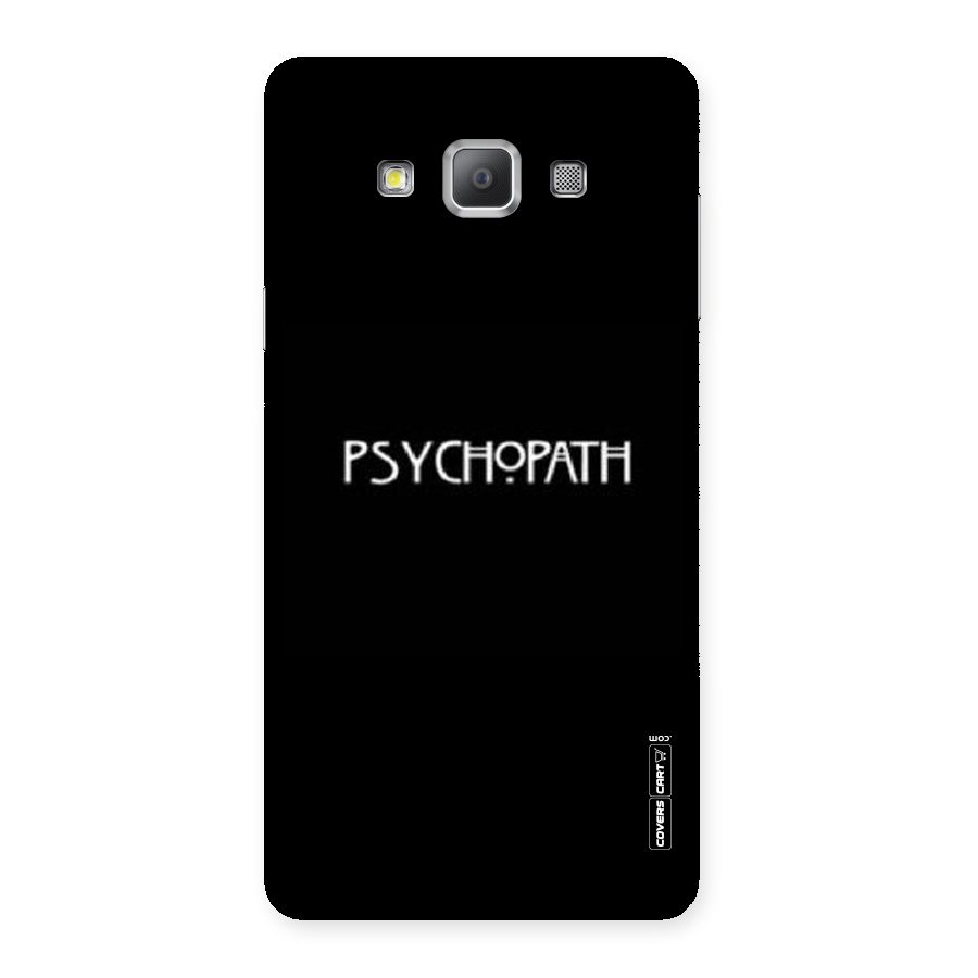 Psycopath Alert Back Case for Galaxy A7