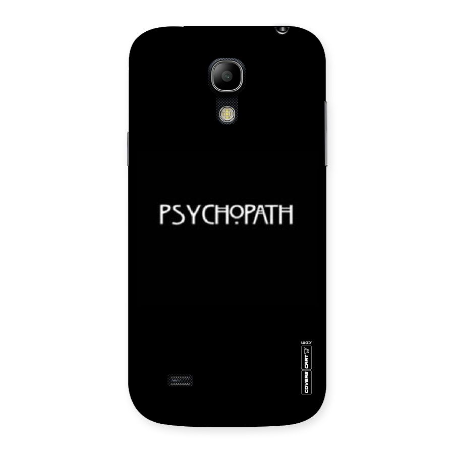 Psycopath Alert Back Case for Galaxy S4 Mini