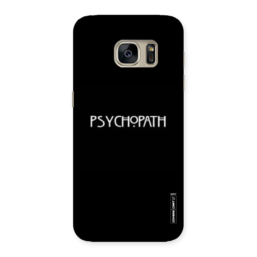 Psycopath Alert Back Case for Galaxy S7