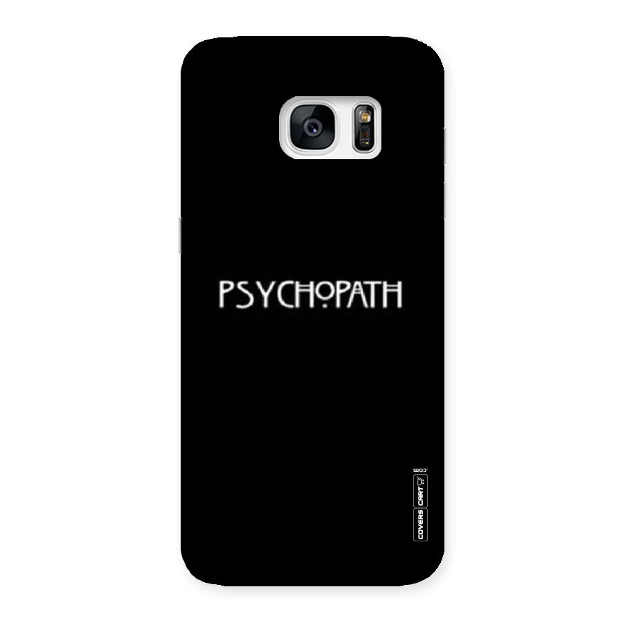 Psycopath Alert Back Case for Galaxy S7 Edge