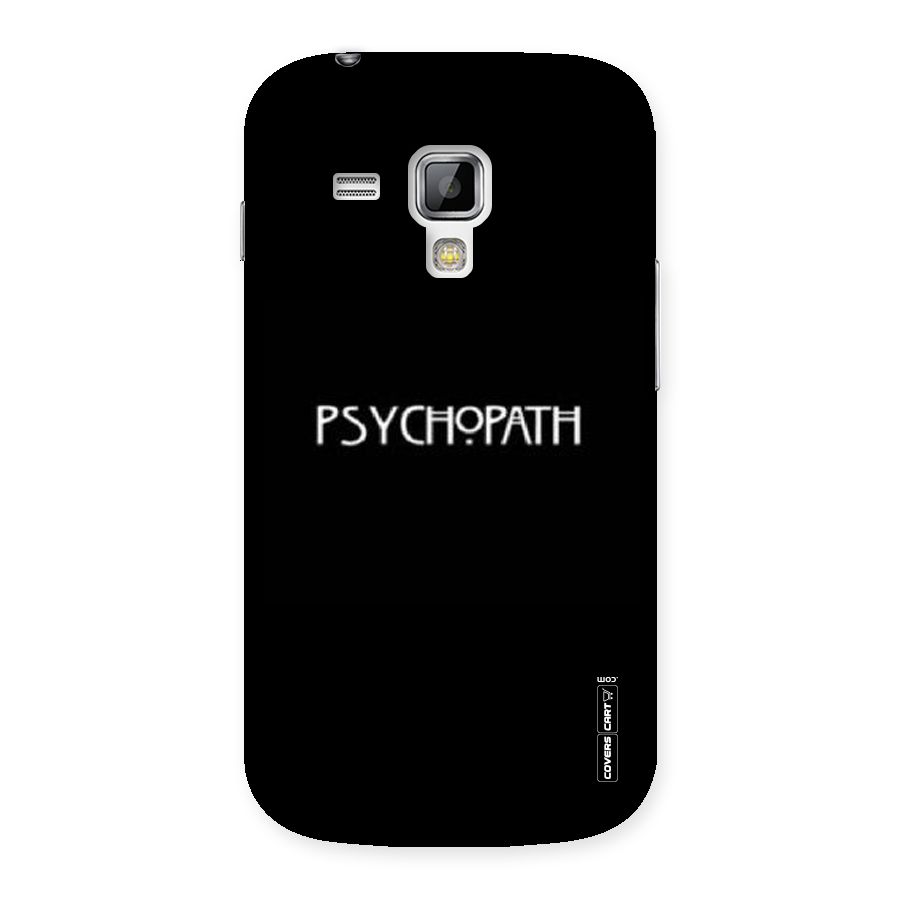 Psycopath Alert Back Case for Galaxy S Duos