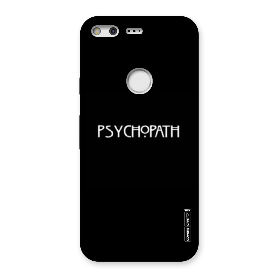 Psycopath Alert Back Case for Google Pixel
