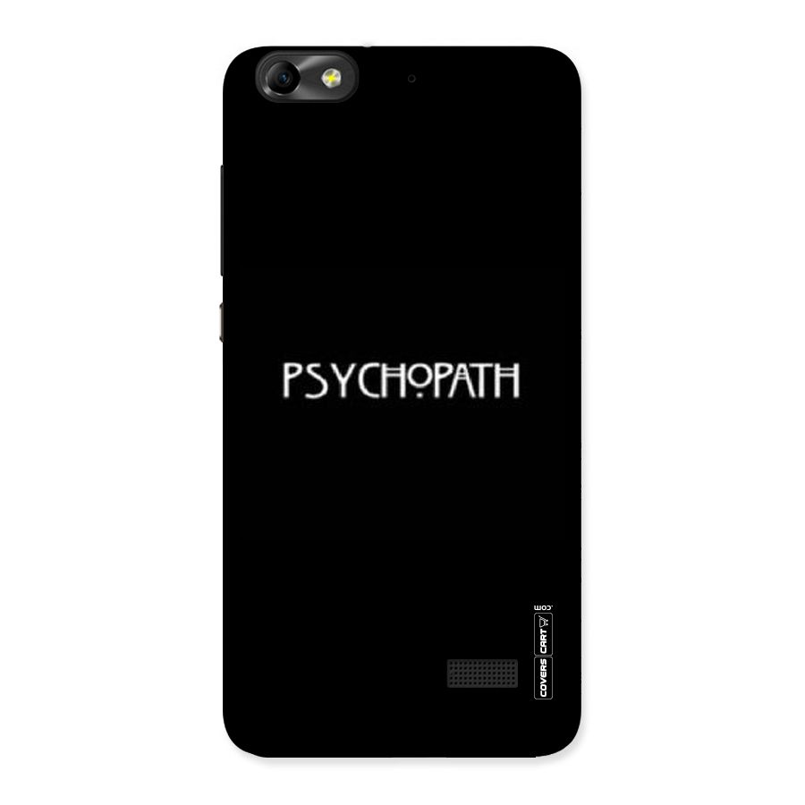 Psycopath Alert Back Case for Honor 4C