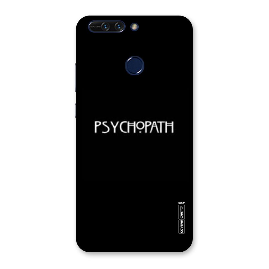 Psycopath Alert Back Case for Honor 8 Pro
