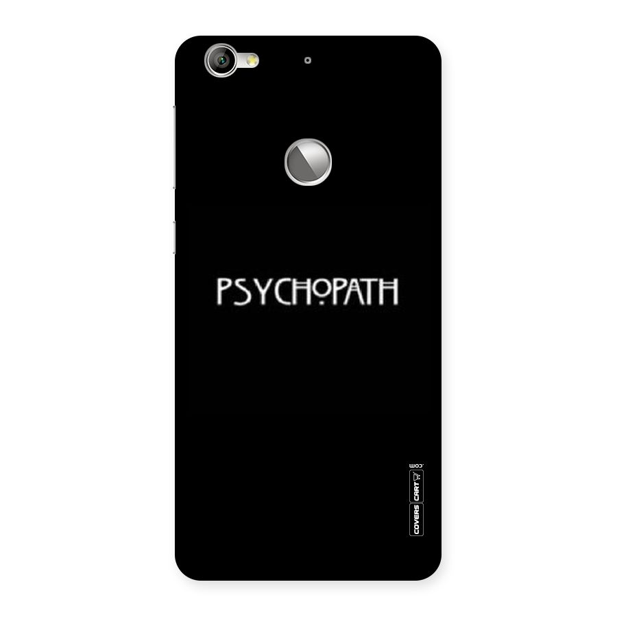 Psycopath Alert Back Case for LeTV Le 1s