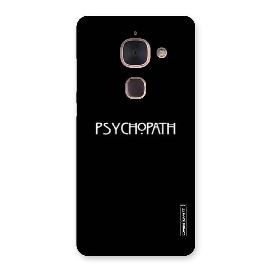 Psycopath Alert Back Case for Le Max 2