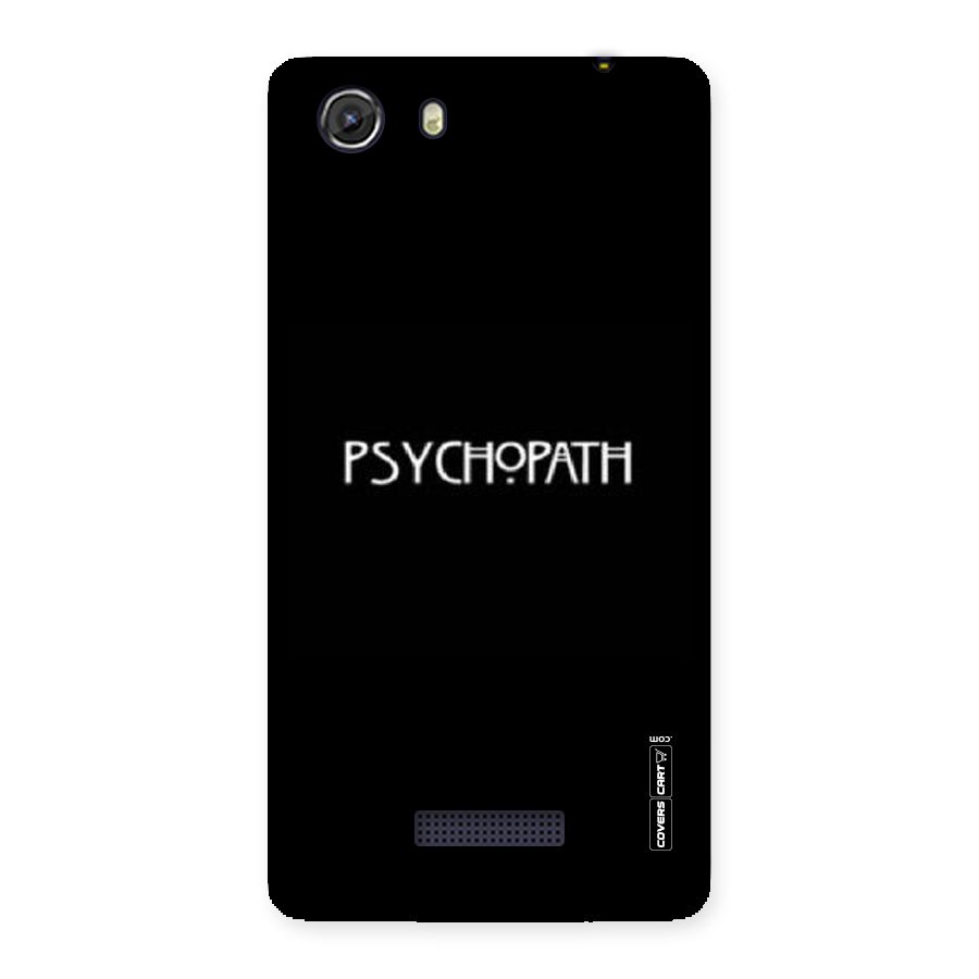 Psycopath Alert Back Case for Micromax Unite 3