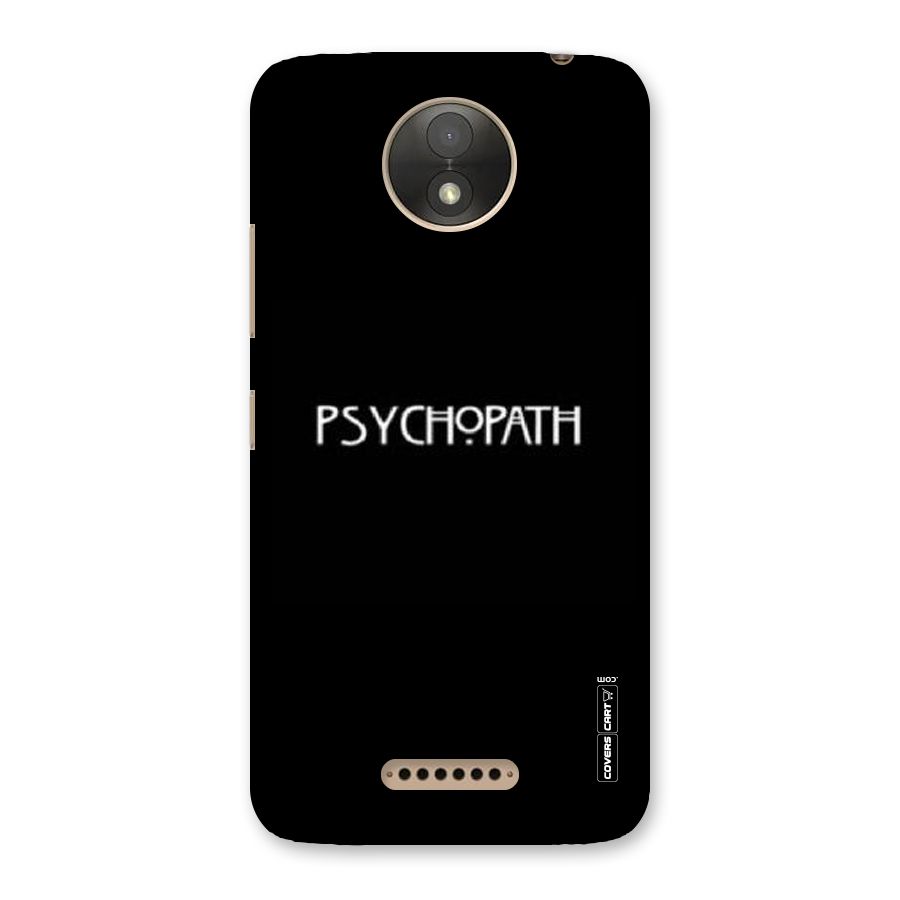 Psycopath Alert Back Case for Moto C Plus