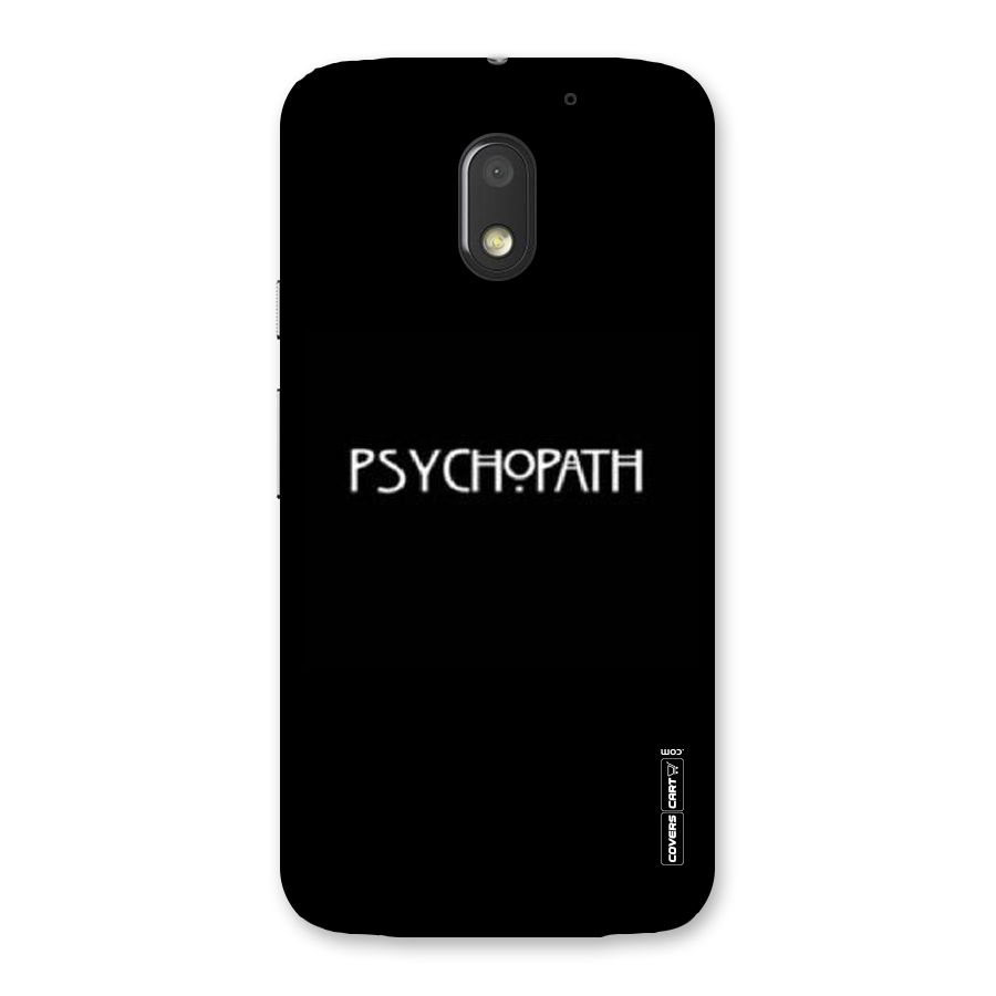 Psycopath Alert Back Case for Moto E3 Power