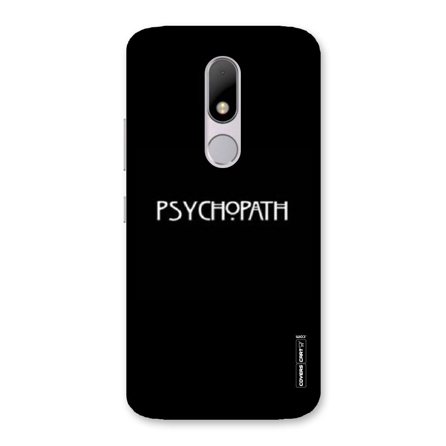 Psycopath Alert Back Case for Moto M
