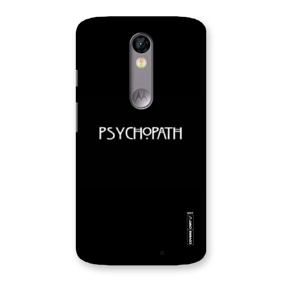 Psycopath Alert Back Case for Moto X Force