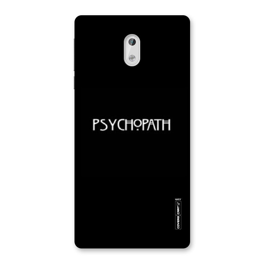 Psycopath Alert Back Case for Nokia 3