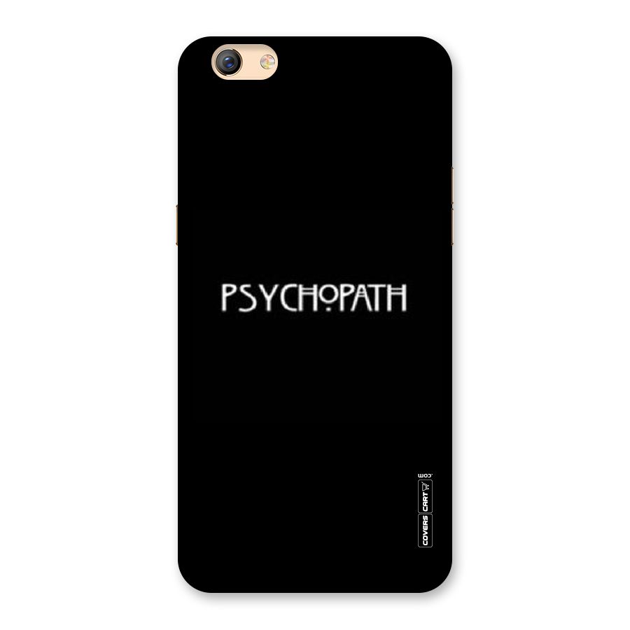 Psycopath Alert Back Case for Oppo F3 Plus