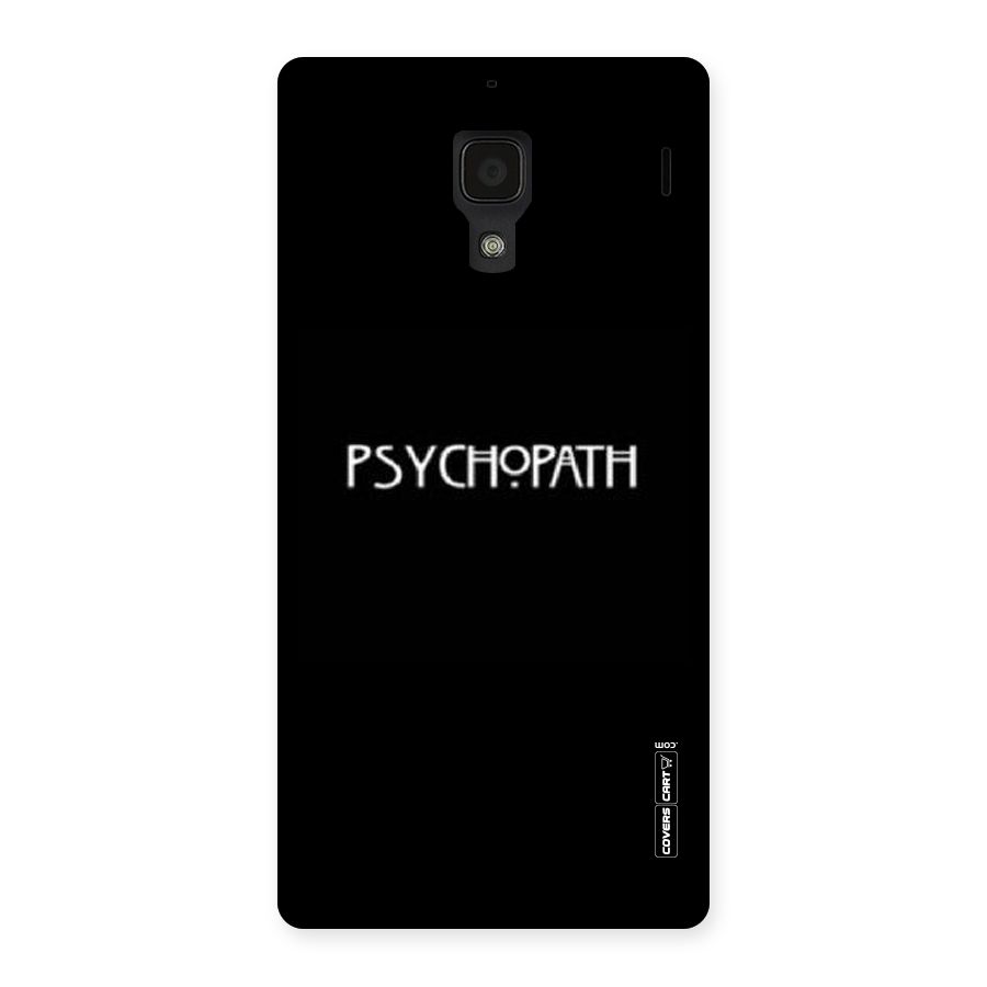 Psycopath Alert Back Case for Redmi 1S