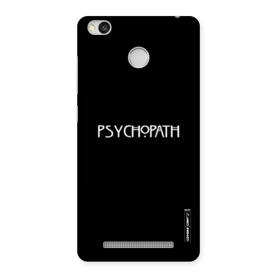 Psycopath Alert Back Case for Redmi 3S Prime
