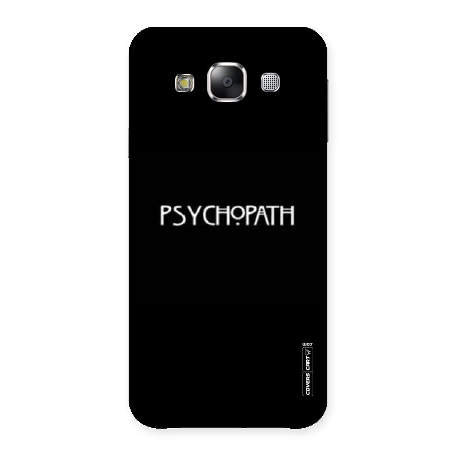Psycopath Alert Back Case for Samsung Galaxy E5
