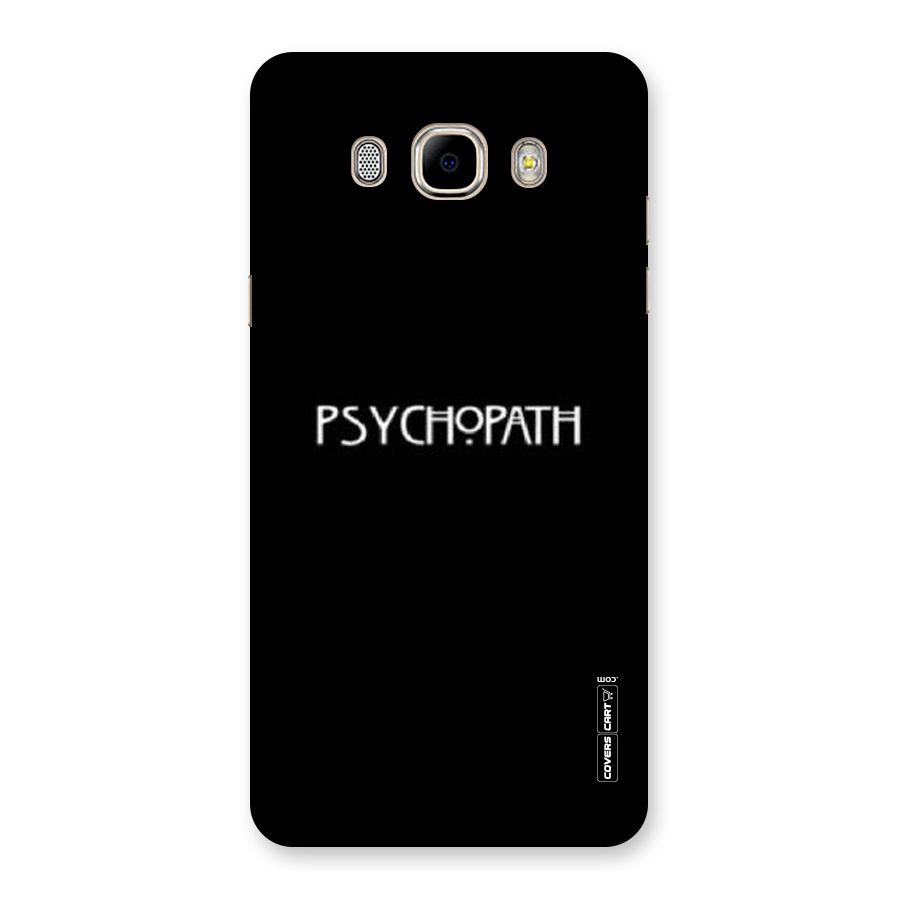 Psycopath Alert Back Case for Samsung Galaxy J7 2016