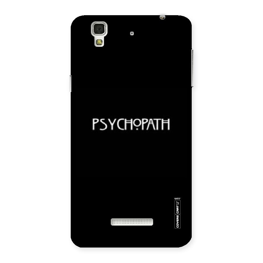 Psycopath Alert Back Case for YU Yureka Plus