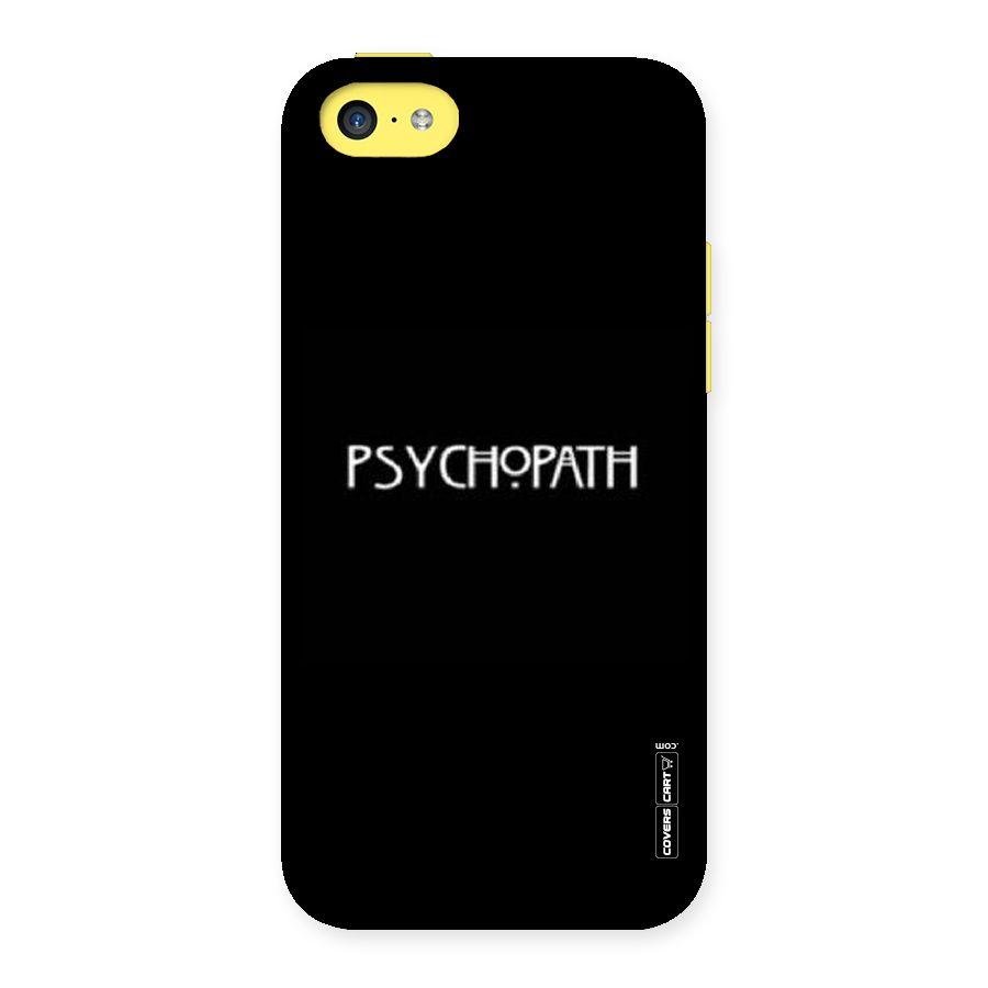 Psycopath Alert Back Case for iPhone 5C