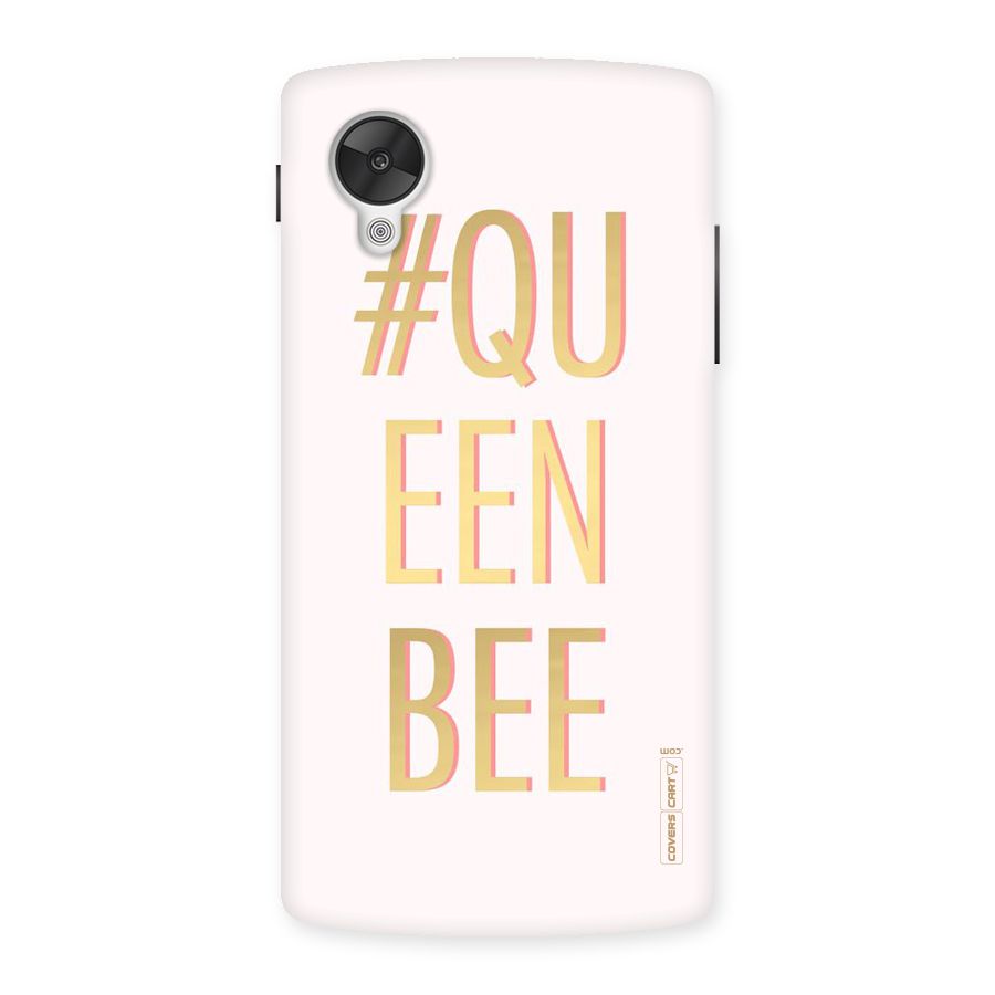 Queen Bee Back Case for Google Nexsus 5