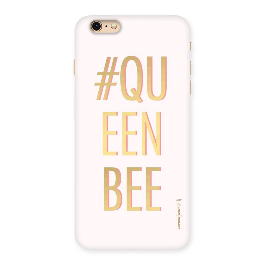Queen Bee Back Case for iPhone 6 Plus 6S Plus