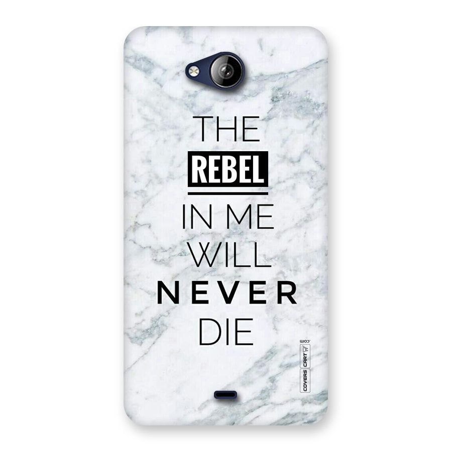 Rebel Will Not Die Back Case for Canvas Play Q355